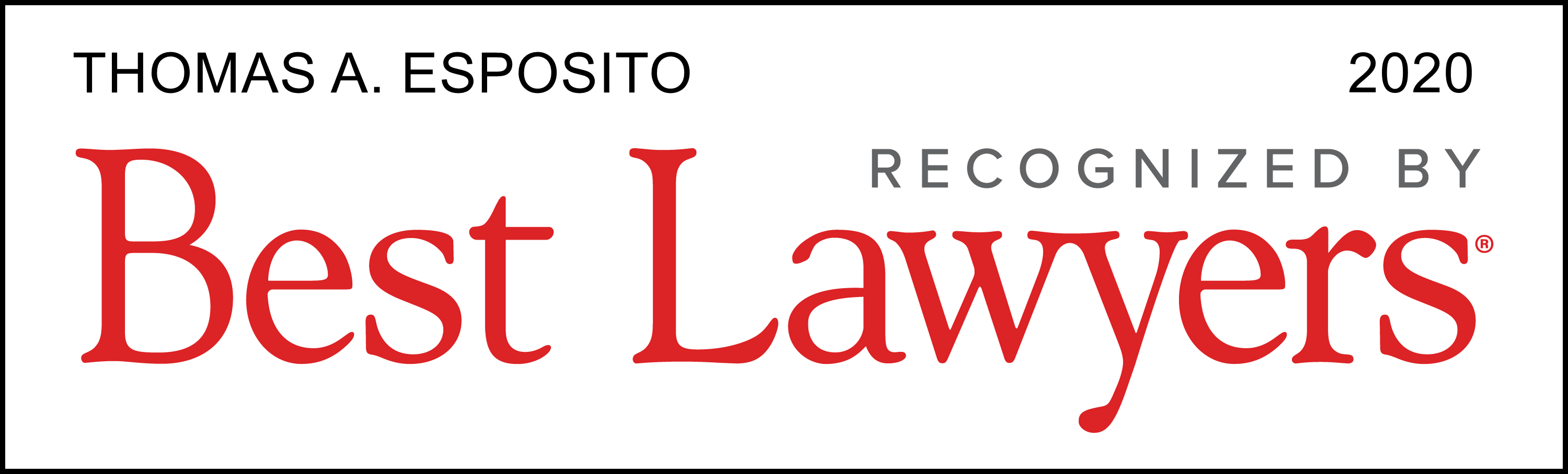 Thomas A Esposito | Recognized by Best Lawyers | 2020